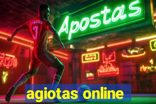 agiotas online